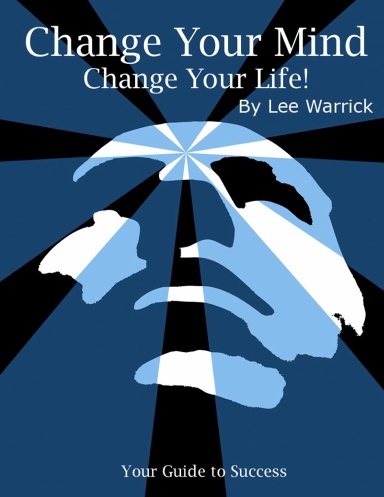 Change Your Mind -Change Your Life
