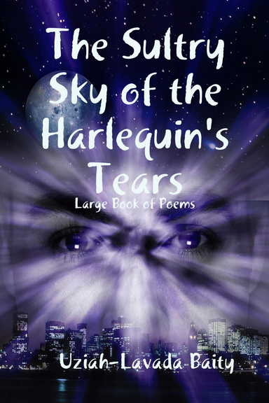 The Sultry Sky of the Harlequin's Tears