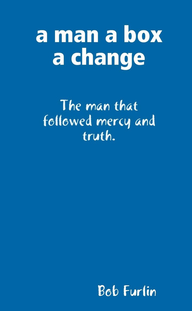 a man a box a change