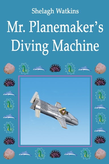 Mr. Planemaker's Diving Machine
