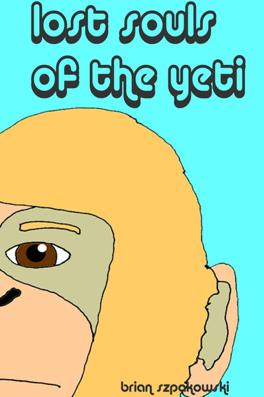 Lost Souls of the Yeti