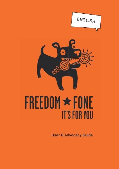 Freedom Fone User & Advocacy Guide