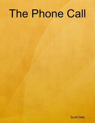 The Phone Call