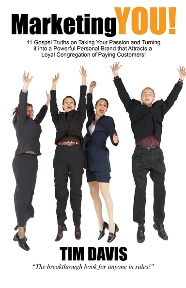 Marketing You - The 11 Gospel Truths of Building Your Personal Brand