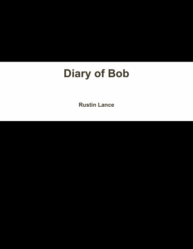 Diary of Bob