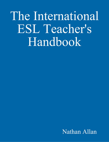 The International ESL Teacher's Handbook