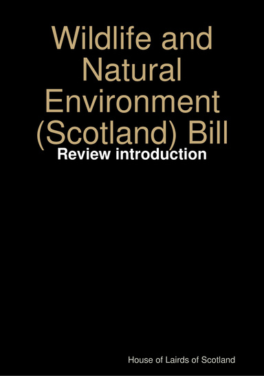 Review of the Wildlife and Natural Environment (Scotland) Bill