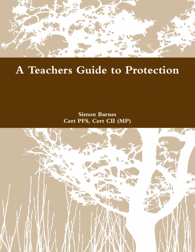 A Teachers Guide to Protection