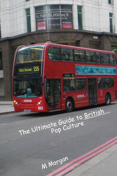 The Ultimate Guide to British Pop Culture