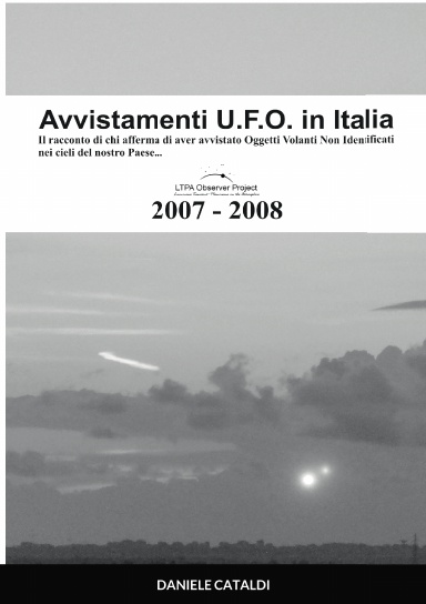 Avvistamenti U.F.O. in Italia (2007-2008)