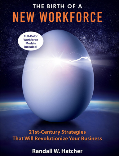 The Birth of a New Workforce