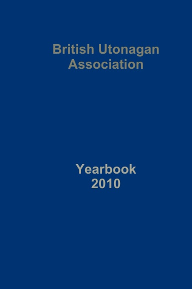 British Utonagan Association Yearbook 2010