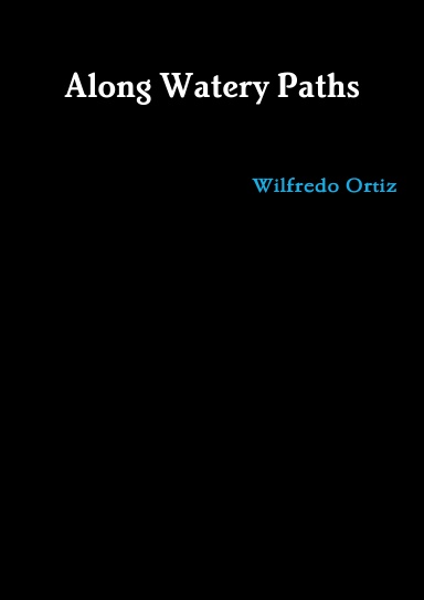 Along Watery Paths