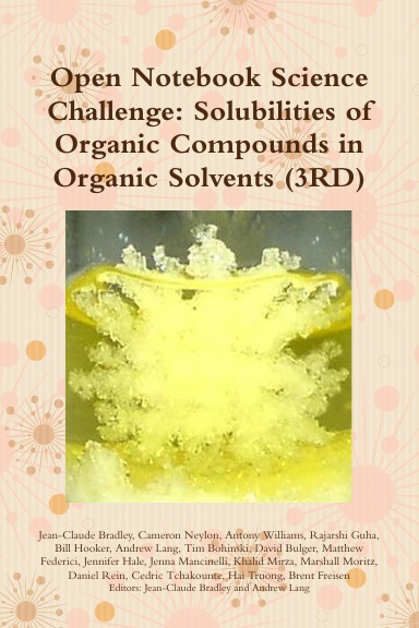 Open Notebook Science Challenge: Solubilities of Organic Compounds in Organic Solvents (3RD)