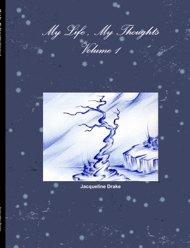 My Life , My Thoughts Volume 1