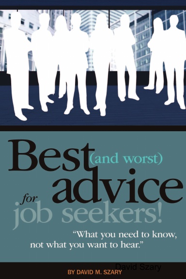 Best (and worst) advice for job seekers!