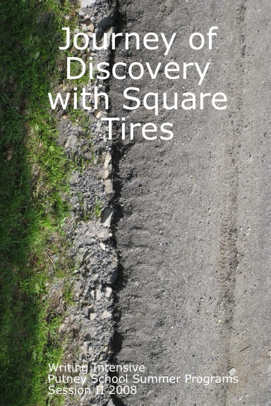 Journey of Discovery with Square Tires