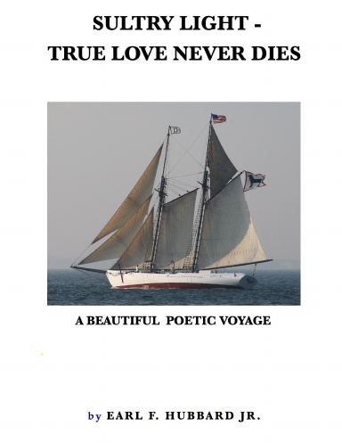 SULTRY LIGHT - TRUE LOVE NEVER DIES