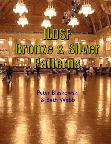 ILDSF Bronze & Silver Patterns