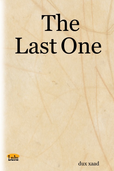 The Last One
