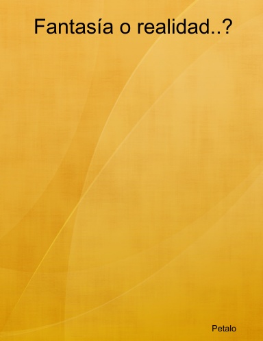 Fantasía o realidad..?
