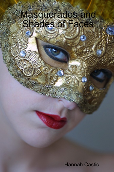 Masquerades and Shades of Faces