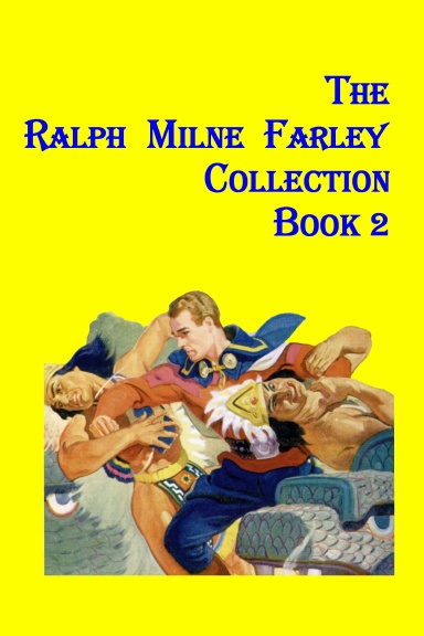 The Ralph Milne Farley Collection Book 2