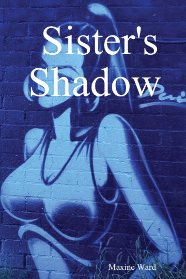 Sister's Shadow