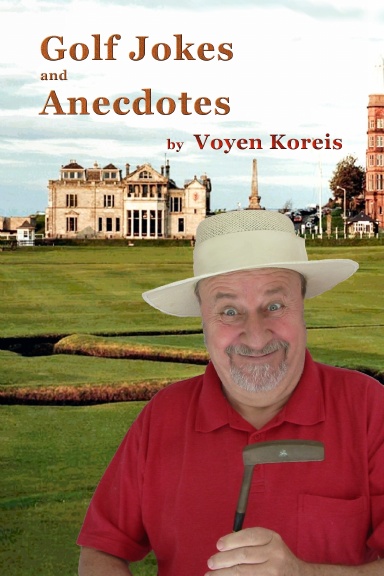 Golf Jokes and Anecdotes From Around the World