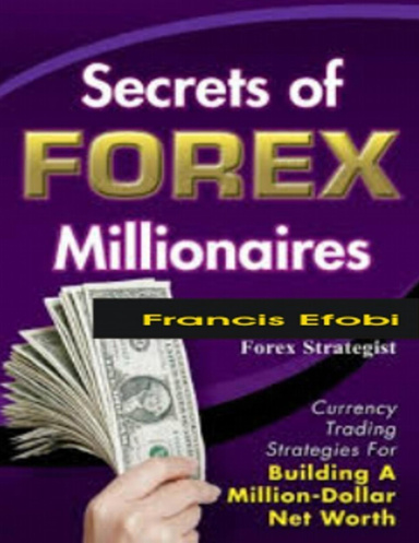 Secrets of Forex Millionaires