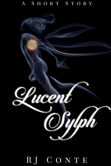 Lucent Sylph: A Short Story