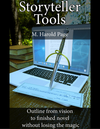 Storyteller Tools: Outline from Vision to Finished Novel Without Losing the Magic