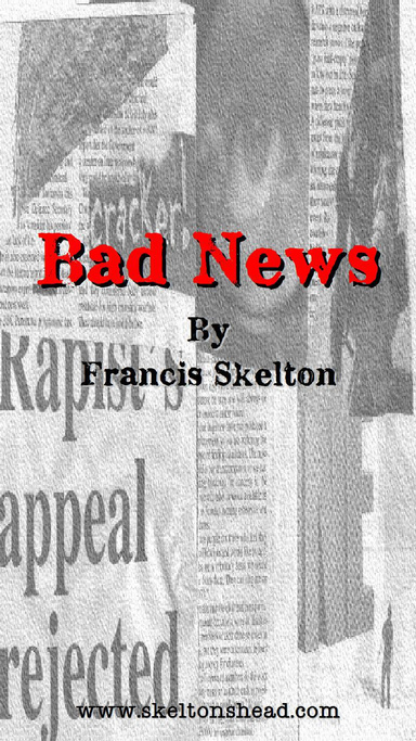 Bad News (PDF 16:9 Tablet Version)