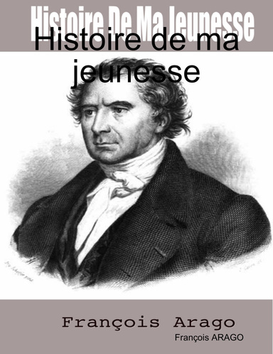 Histoire de ma jeunesse