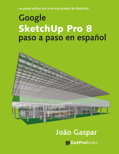 Google Sketchup Pro 8 Paso a Paso En Español