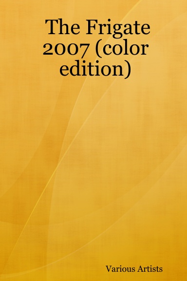 The Frigate 2007 (color edition)
