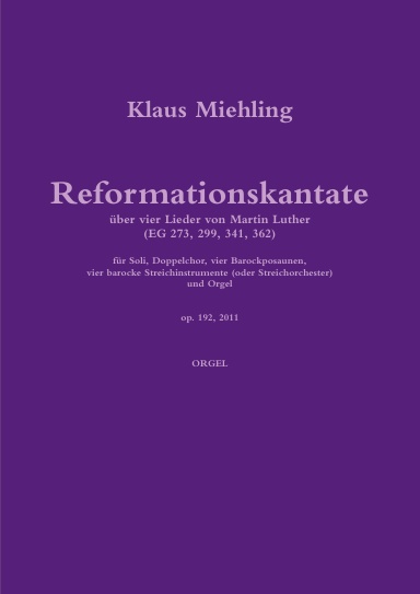 Reformationskantate (Orgelstimme)