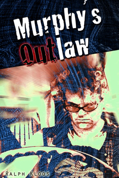 Murphy´s Outlaw