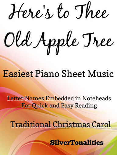 Here’s to Thee Old Apple Tree Easy Piano Sheet Music Pdf
