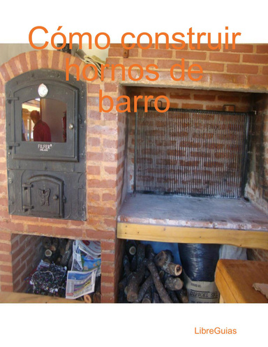 Cómo construir hornos de barro
