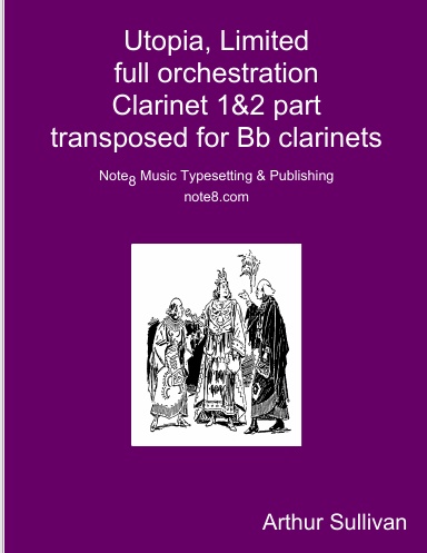 Utopia, Limited full orchestration Clarinet 1&2 part transposed for Bb clarinets
