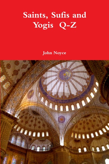 Saints, Sufis and Yogis. 3rd ed. Vol.3. Q-Z