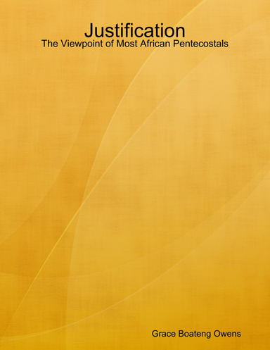 Justification: The Viewpoint of Most African Pentecostals