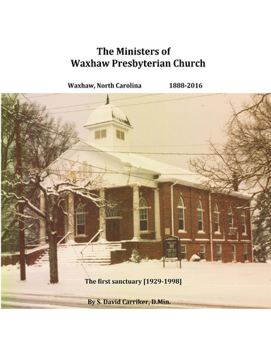 The Ministers of Waxhaw Presbyterian Church
