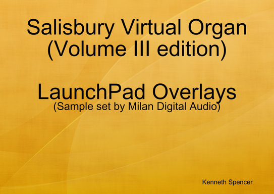 Salisbury (Vol III) Virtual Organ LaunchPad Overlays