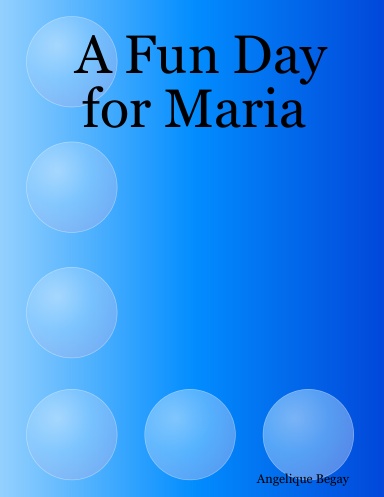 A Fun Day for Maria