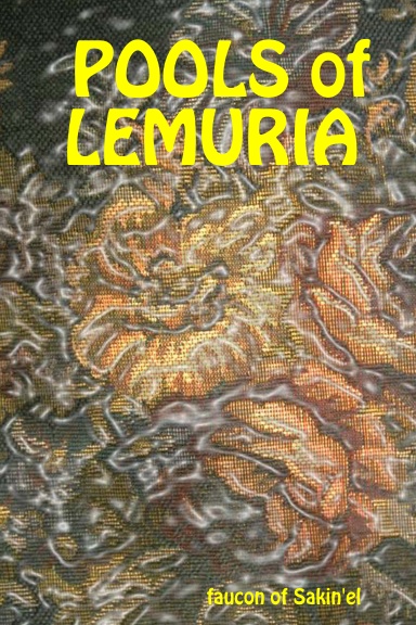POOLS of LEMURIA