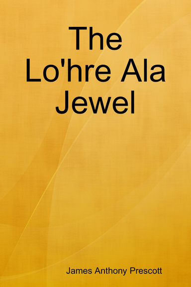 The Lo'hre Ala Jewel