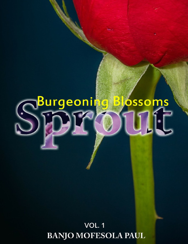 Burgeoning Blossoms - Sprout
