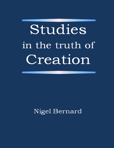 Studies in the Truth of Creation